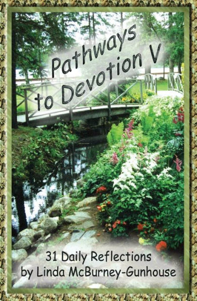 Pathways To Devotion V