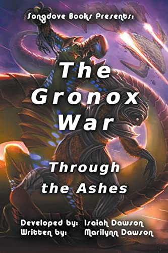 The Gronox Wars (Through The Ashes)