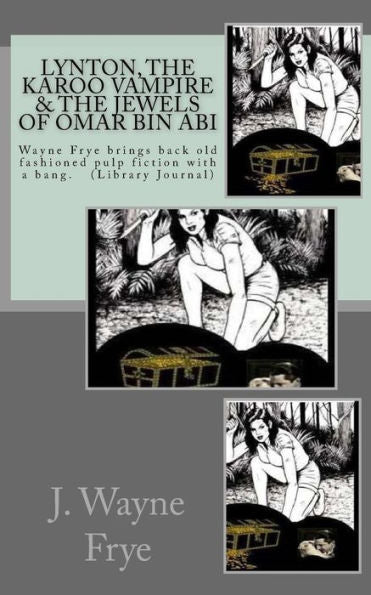 Lynton, The Karoo Vampire & The Jewels Of Omar Bin Abi