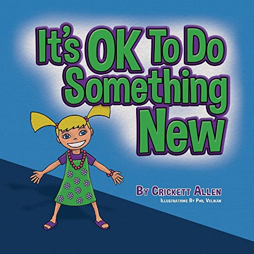 It's Ok To Do Something New - 9781930546998