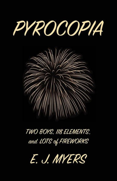 Pyrocopia: Two Boys, 118 Elements, And Lots Of Fireworks