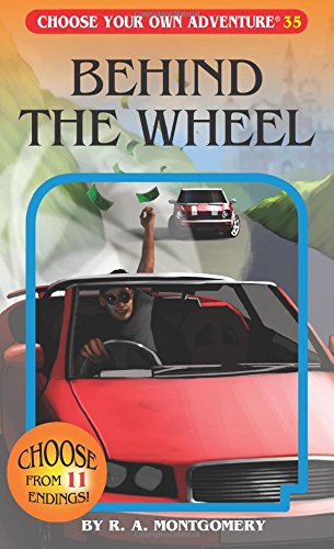 Behind The Wheel (Choose Your Own Adventure #35)(Paperback/Revised)