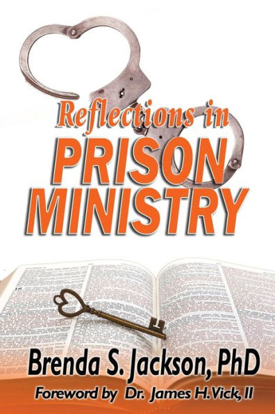 Reflections In Prison Ministry