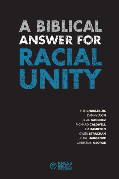 A Biblical Answer for Racial Unity