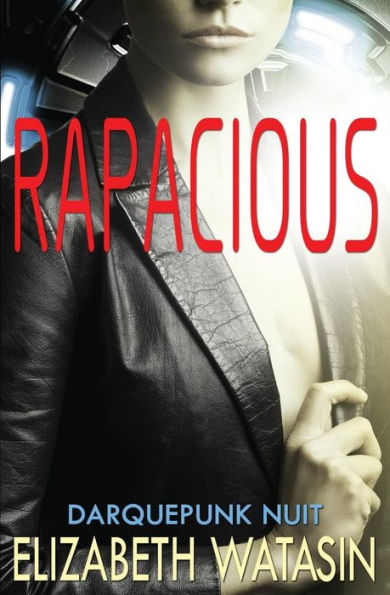 Rapacious : Darquepunk Nuit