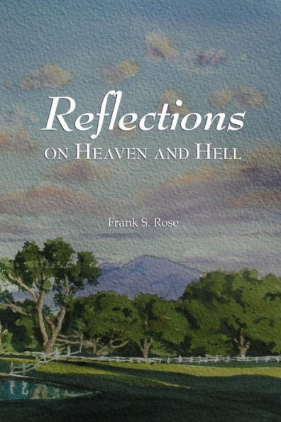 Reflections On Heaven And Hell - 9781936665044