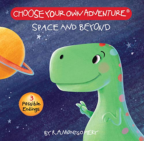 Choose Your Own Adventure: Your First Adventure - Space And Beyond (Board Book)
