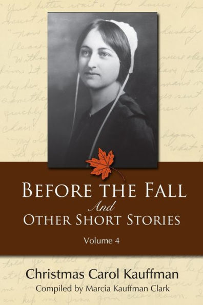 Before The Fall: And Other Short Stories (Carol Kauffman Short Stories Series)