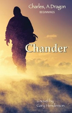 Chander: Charles, un dragón: comienzos