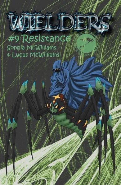 Wielders Book 9 : Resistance