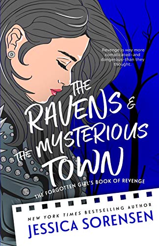 The Ravens & the Mysterious Town (The Raven Four)