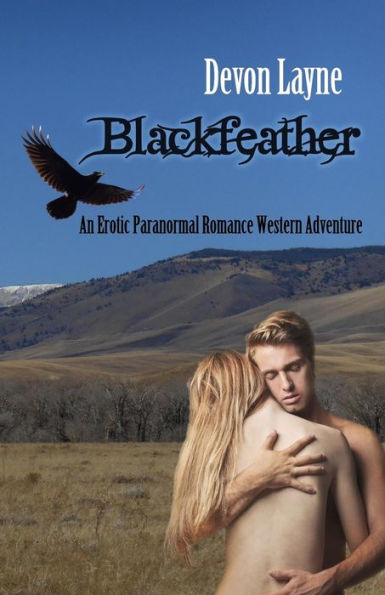 Blackfeather (Una aventura occidental de romance erótico paranormal)