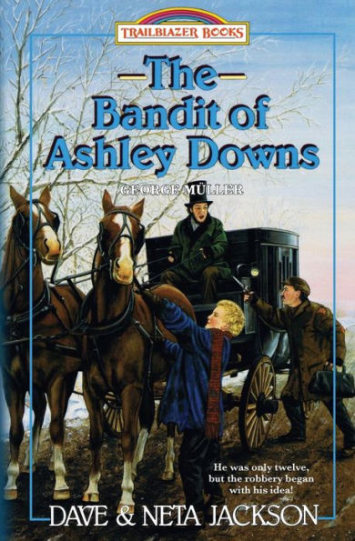 The Bandit Of Ashley Downs : Introducing George Muller