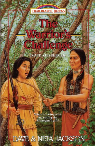 The Warrior's Challenge : Introducing David Zeisberger