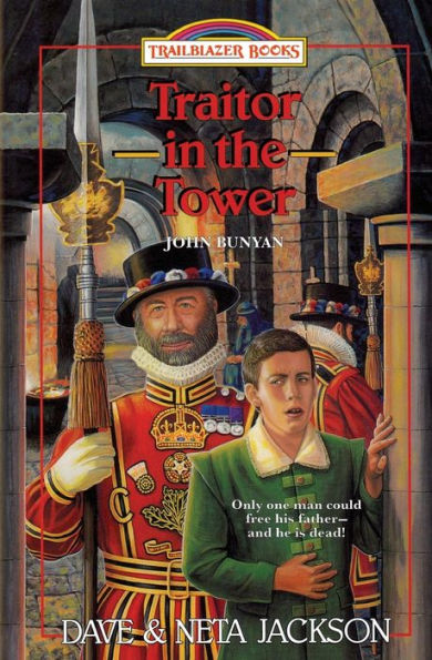 Traitor In The Tower : Introducing John Bunyan