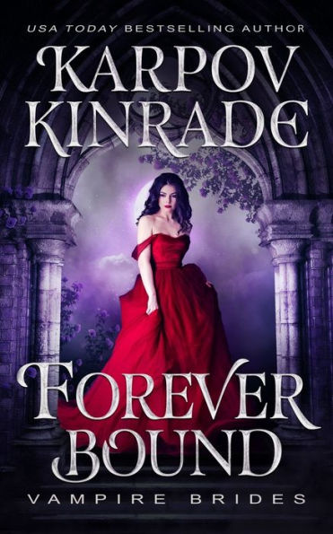 Forever Bound (Vampire Brides)