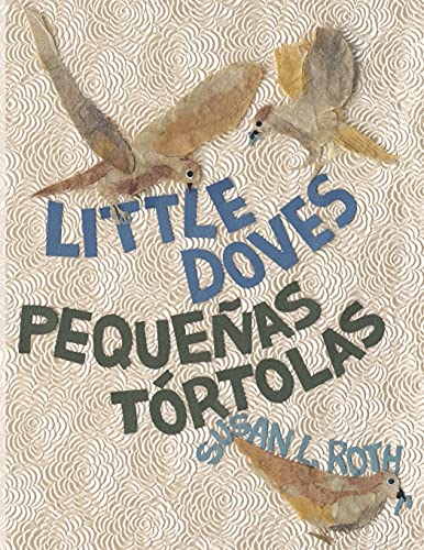 Little Doves - Peque??as T??rtolas: Bilingual English And Spanish
