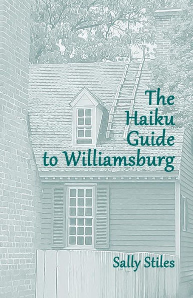 The Haiku Guide To Williamsburg