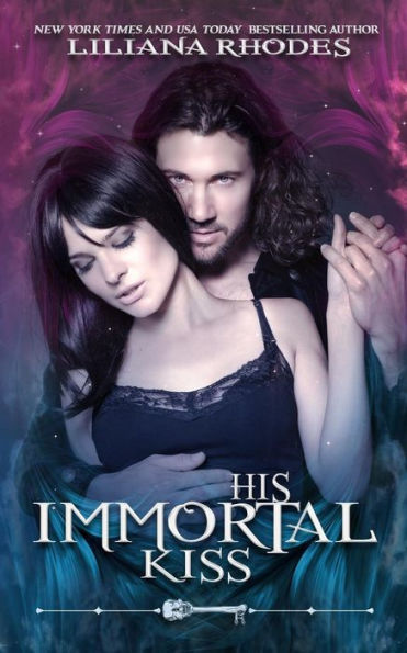 His Immortal Kiss (Skeleton Key)