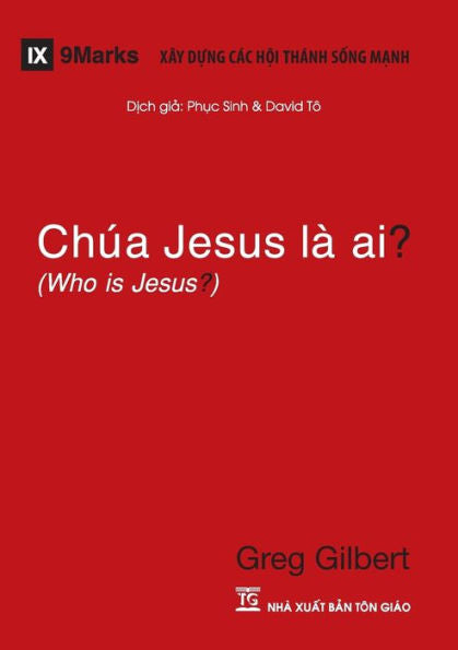 Ch�a Jesus L� Ai? (Who is Jesus?) (Vietnamese) (Vietnamese Edition)
