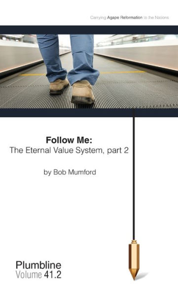 Follow Me: The Eternal Value System, Part 2 (41)