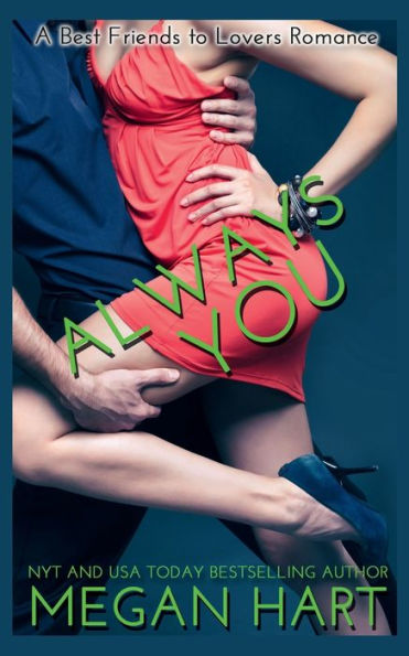 Always You: A Best Friends to Lovers Romance