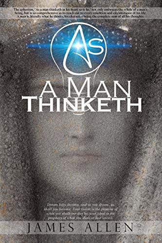 As a Man Thinketh - 9781940177861