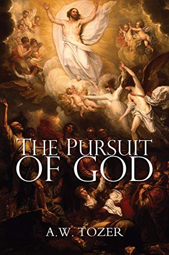 The Pursuit Of God - 9781940177991