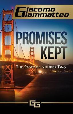 Promises Kept : The Story Of Number Two