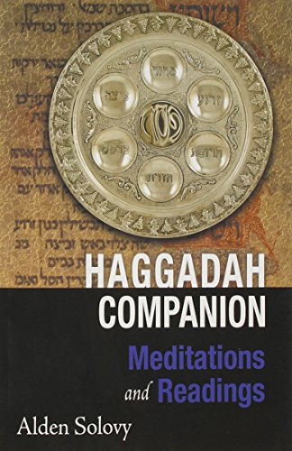 Haggadah Companion: Meditations And Readings