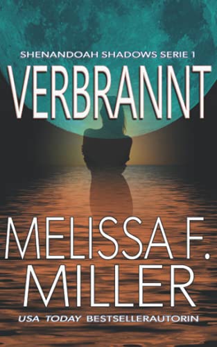 Verbrannt (Shenandoah Shadows Serie) (German Edition)