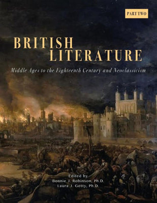British Literature: Middle Ages to the Eighteenth Century and Neoclassicism - Part 2