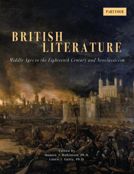 British Literature: Middle Ages to the Eighteenth Century and Neoclassicism - Part 4