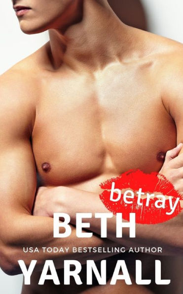 Betray (Dangerous Lines)