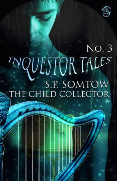 Inquestor Tales Three: The Child Collector (Inquestor Series)