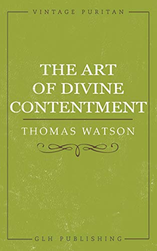 The Art of Divine Contentment - 9781941129777