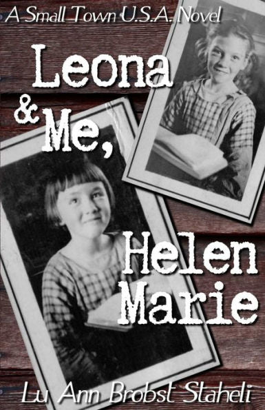 Leona And Me, Helen Marie