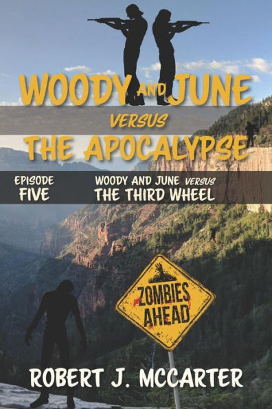 Woody And June Versus The Third Wheel
