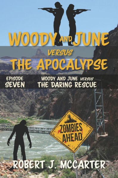 Woody And June Versus The Daring Rescue