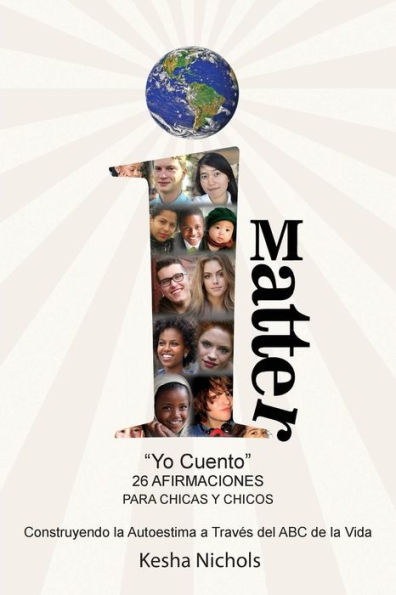 Yo Cuento : 26 Afirmaciones Para Chicas Y Chicos