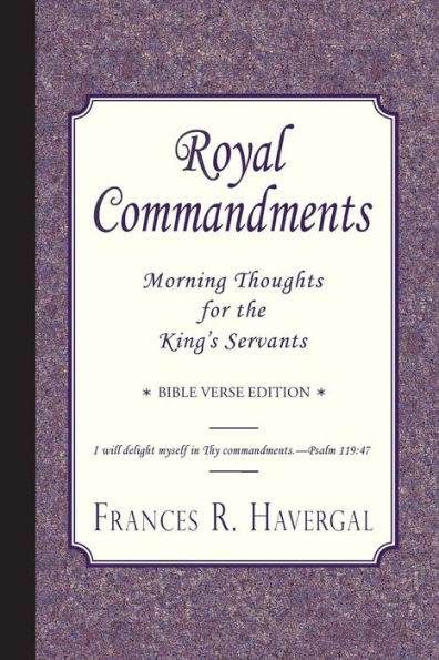 Royal Commandments : Morning Thoughts For The King's Servants