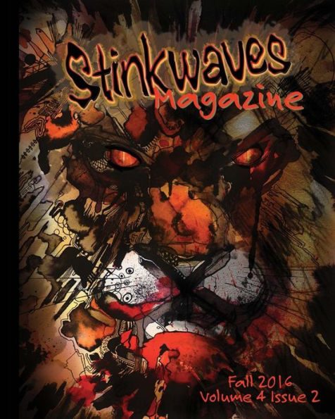 Stinkwaves Fall 2016 : Volume 4 - 9781941429419