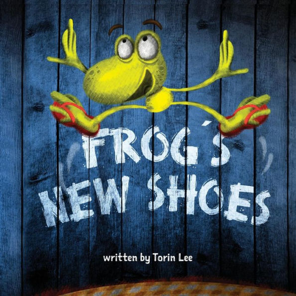Frog's New Shoes (Tenbin Hollow) - 9781941434000