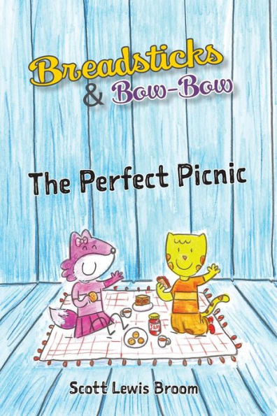 The Perfect Picnic (Breadsticks and Bow-Bow)