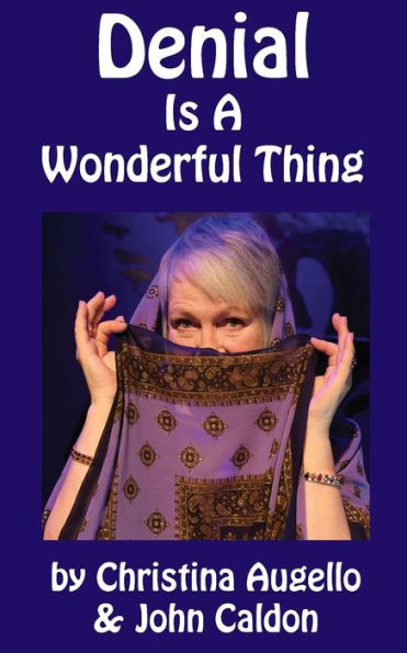 Denial Is A Wonderful Thing