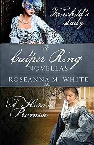The Culper Ring Novellas: Fairchild's Lady and A Hero's Promise