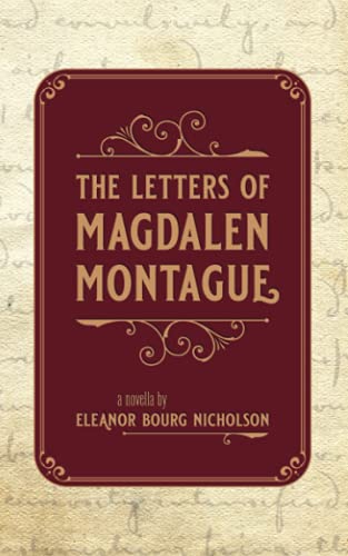 The Letters Of Magdalen Montague