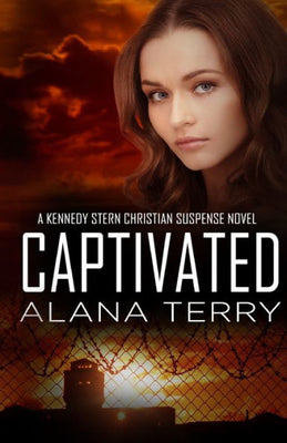 Captivated (A Kennedy Stern Christian Suspense Novel)
