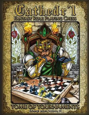 Cathedr'l Fantasy Role Playing Chess: Tournament Edition