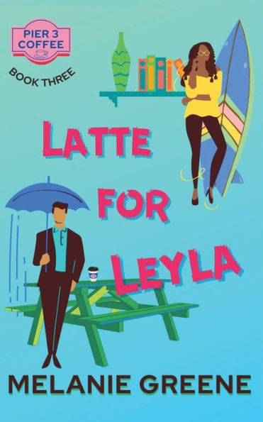 Latte For Leyla (Pier 3 Coffee)
